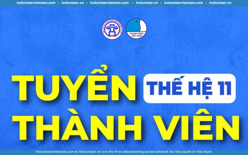 Câu Lạc Bộ Thanh Niên Khởi Nghiệp Hà Nội Tuyển Thành Viên Thế Hệ 11