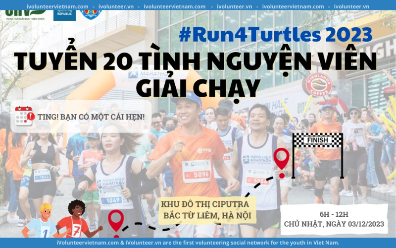 Giải Chạy Run4turtles Do Tổ Chức ENV Hành Động Vì Động Vật Hoang Dã Tuyển Tình Nguyện Viên