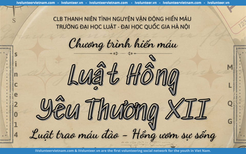 Chương Trình Hiến Máu “Luật Hồng Yêu Thương” Lần Thứ XII