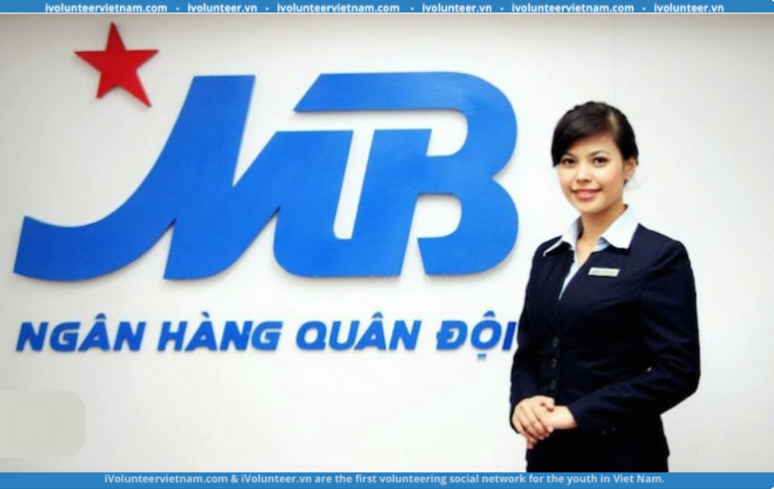 Ngân Hàng Quân Đội MB Bank Tuyển Dụng Giao Dịch Viên Làm Việc Tại Long An