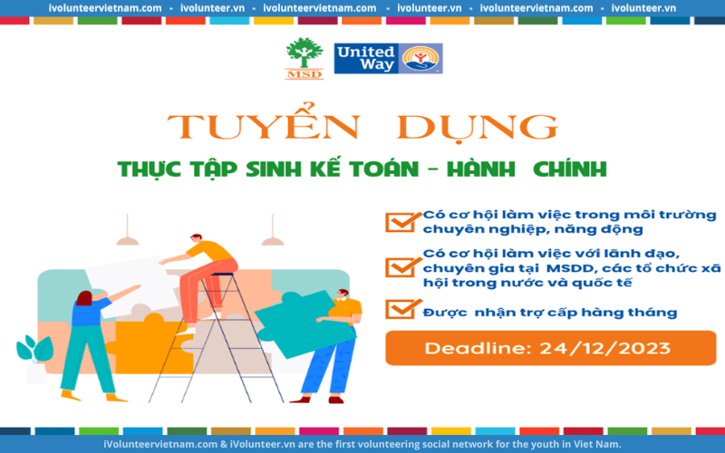 Viện Nghiên Cứu Quản Lý Phát Triển Bền Vững (MSD) Tuyển Dụng Thực Tập Sinh Kế Toán – Hành Chính