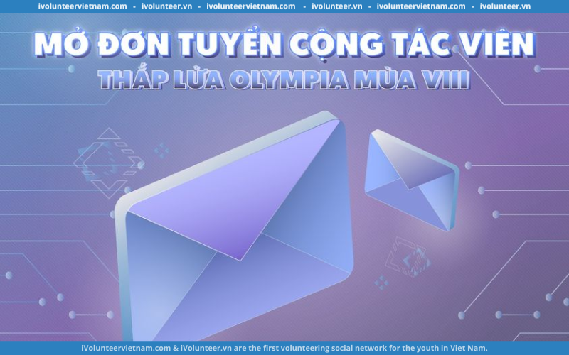 Thắp Lửa Olympia Lê Quý Đôn Khánh Hòa Chính Thức Mở Đơn Tuyển Cộng Tác Viên Mùa VIII