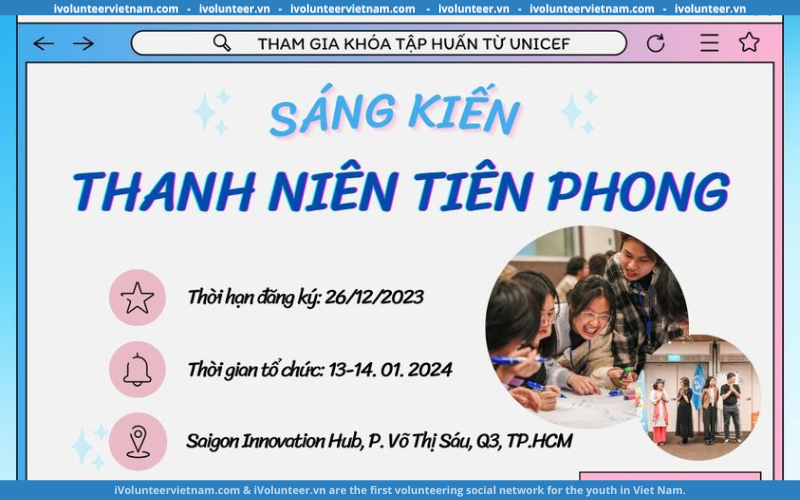 Mở Đơn Đăng Ký Tham Gia Tập Huấn “Sáng Kiến Thanh Niên Tiên Phong” Tại Thành Phố Hồ Chí Minh