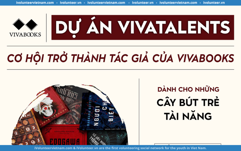 Nhà Xuất Bản VivaBooks Tìm Kiếm Những Cây Bút Trẻ Tài Năng