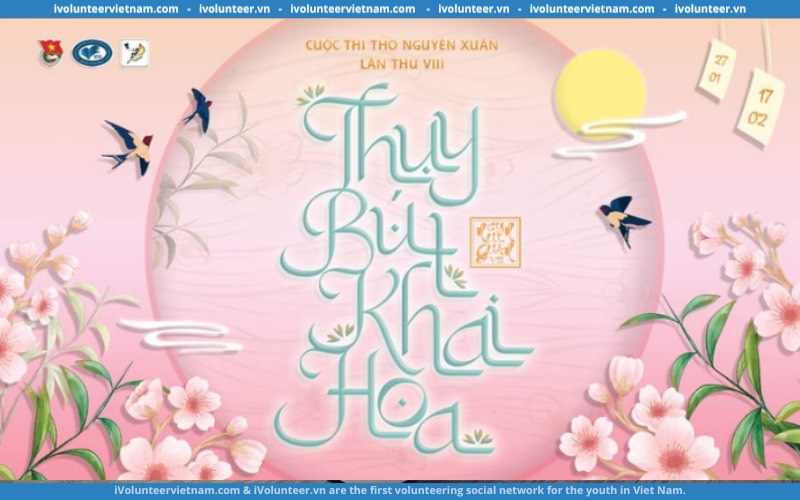 Câu Lạc Bộ Cây Bút Trẻ Phát Động Cuộc Thi Thơ Nguyên Xuân VIII “Thụy Bút Khai Hoa”