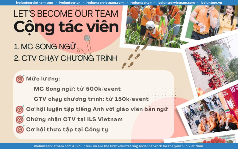 ILS Việt Nam Tuyển Dụng Cộng Tác Viên Sự Kiện – Cơ Hội Việc Làm Đầu Năm Cho Các Bạn Sinh Viên Hà Nội