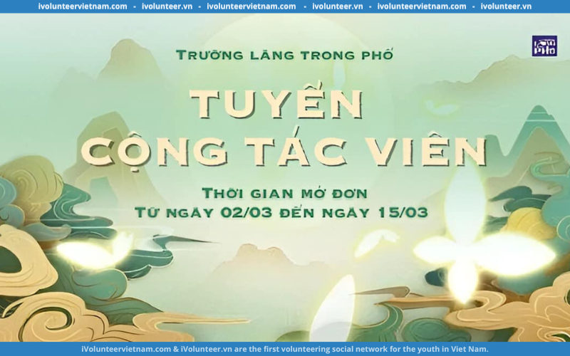 Dự Án Trường Làng Trong Phố Mở Đơn Tuyển Cộng Tác Viên Đối Ngoại, Truyền Thông 2024