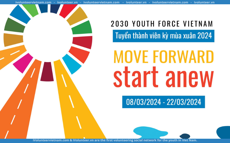 Mạng Lưới 2030 Youth Force Vietnam Chính Thức Mở Đơn Tuyển Thành Viên Kỳ Mùa Xuân