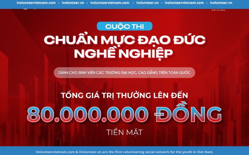 Cuộc Thi Trực Tuyến Chuẩn Mực Đạo Đức Nghề Nghiệp Dành Cho Sinh Viên