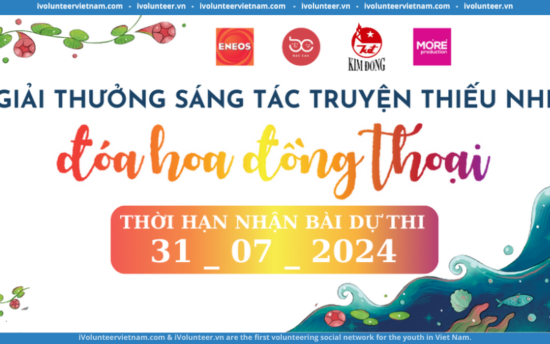 Cuộc Thi Đóa Hoa Đồng Thoại 2024 Chính Thức Phát Động