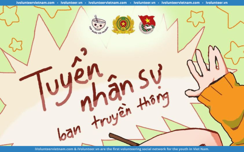 Dự Án Tiếp Bước Tới Trường Mở Đơn Tuyển Tình Nguyện Viên Ban Truyền Thông