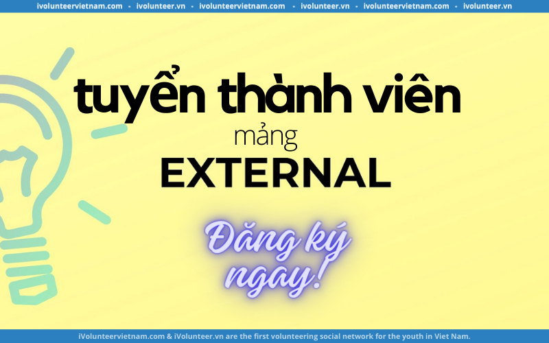 Dự Án “Hành Trình Con Chữ” 2024 Tuyển Thành Viên External