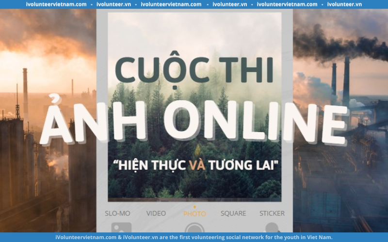 Cuộc Thi Ảnh Online Về Chủ Đề Môi Trường “Hiện Thực Và Tương Lai” – Tổ Chức Bởi Dự Án Larvaceans