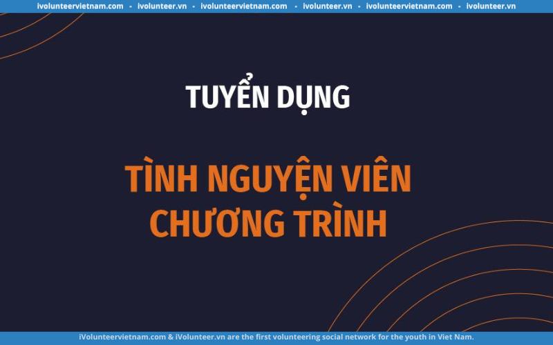 Tổ Chức CARE Tại Việt Nam Chính Thức Mở Đơn Tuyển Tình Nguyện Viên