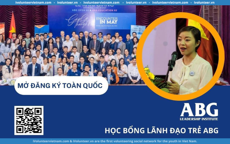 Viện Lãnh Đạo ABG Mở Đơn Đăng Ký Học Bổng Lãnh Đạo Trẻ 2024