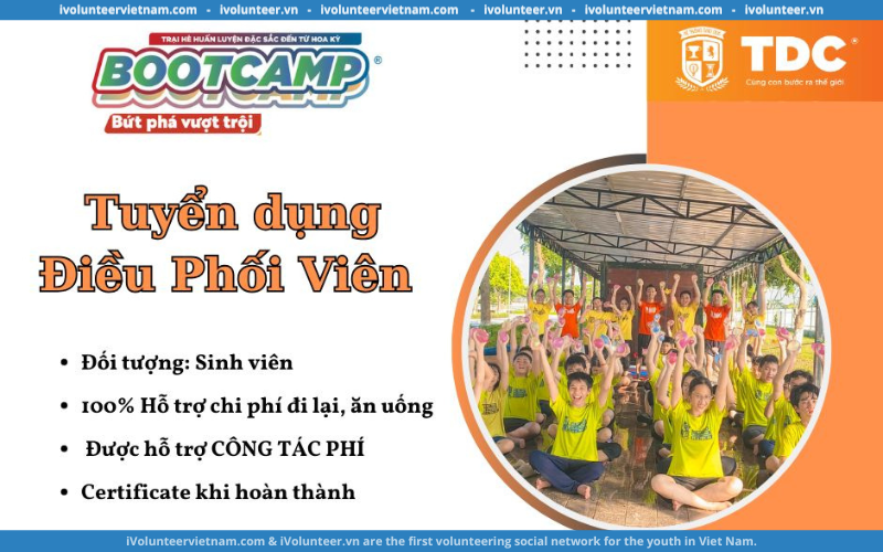 Trại hè Bootcamp 2024 Của Hệ Thống Giáo Dục Quốc Tế TDC Tuyển Điều Phối Viên