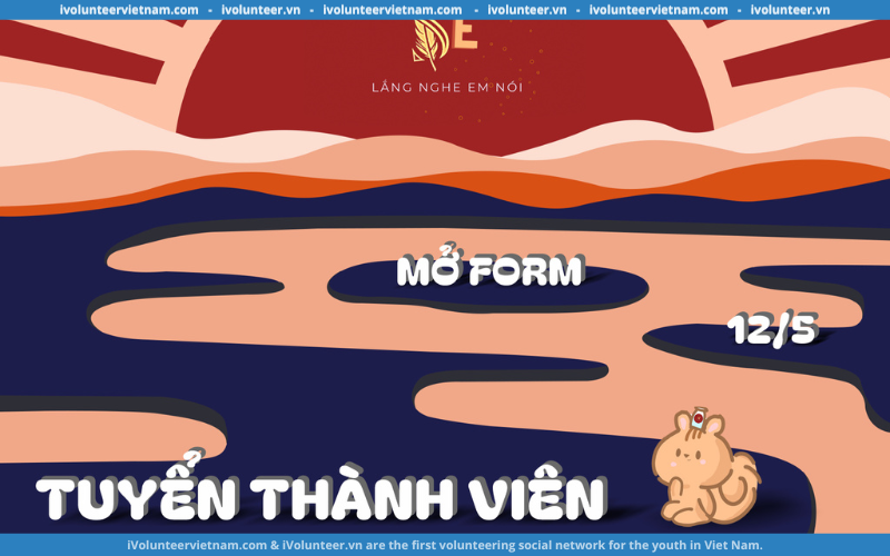 Dự án SẼ – Lắng Nghe Em Nói Chính Thức Mở Đơn  Tuyển Thành Viên Các Ban