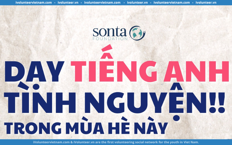 SonTa Foundation Tìm Kiếm Tình Nguyện Viên Tham Gia Giảng Dạy Tiếng Anh