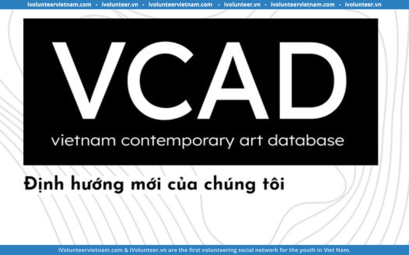 Vietnam Contemporary Art Database Tìm Kiếm Thực Tập Sinh Dự Án Kho Dữ Liệu Nghệ Thuật Đương Đại Việt Nam