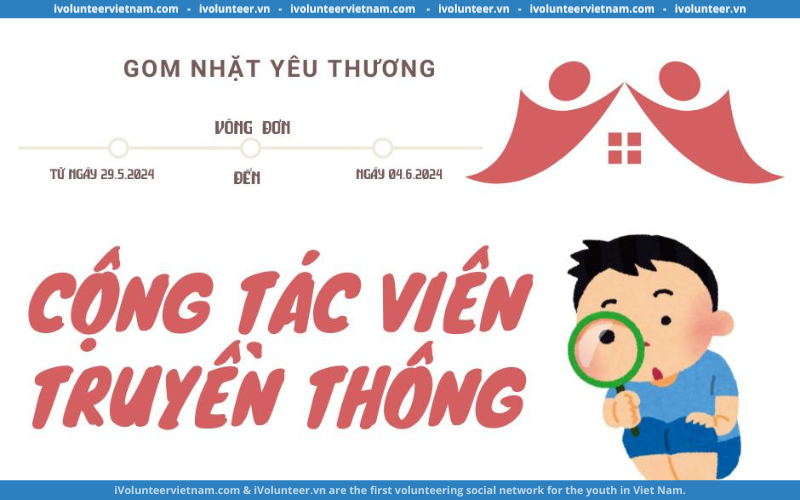 Dự Án Gom Nhặt Yêu Thương Tuyển Cộng Tác Viên Truyền Thông