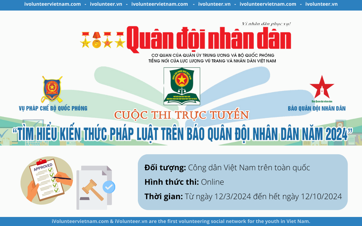 Cuộc Thi Online “Tìm Hiểu Kiến Thức Pháp Luật Trên Báo Quân Đội Nhân Dân” Năm 2024 Chính Thức Phát Động