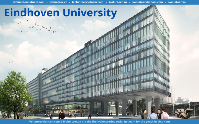 Học Bổng Toàn Phần Và Bán Phần Bậc Thạc Sĩ Đến Từ Đại Học Công Nghệ Eindhoven