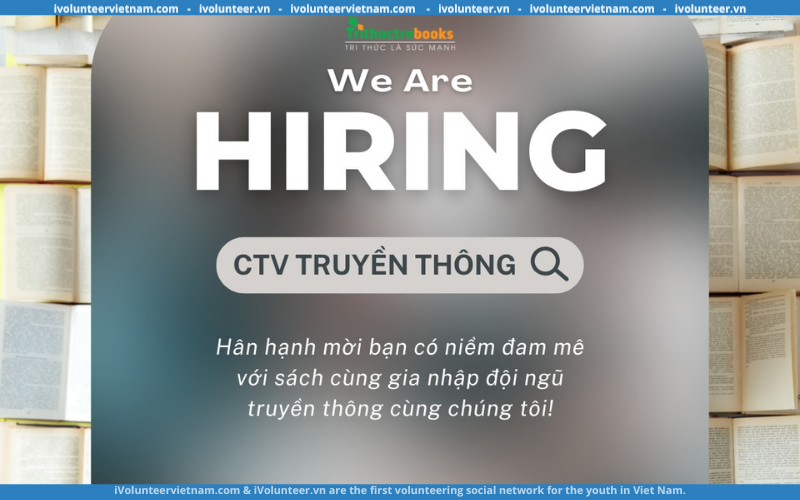 Tri Thức Trẻ Books Tuyển CTV Truyền Thông Sách