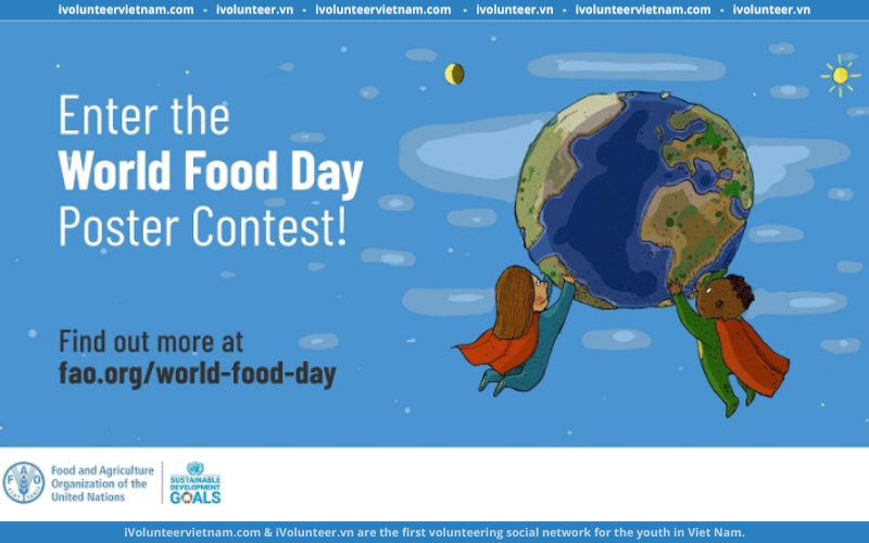 Cuộc Thi World Food Day Poster Mở Đơn Đăng Ký Tham Gia 2024