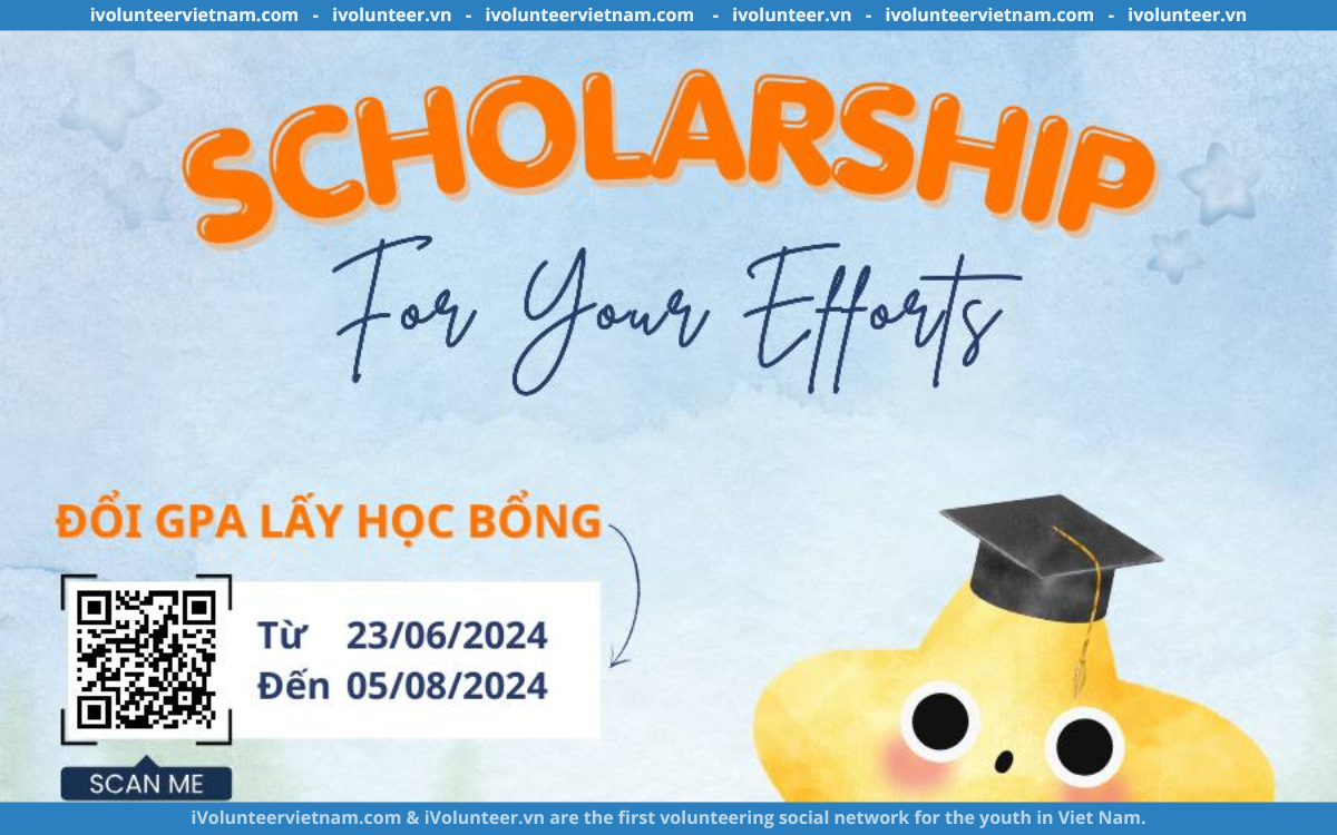 Học Bổng “Scholarship For Your Efforts” Mở Đơn Đăng Ký