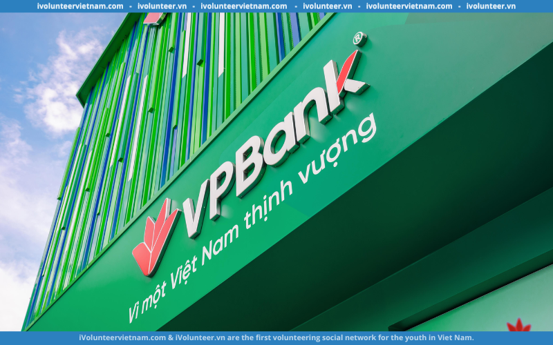 VPBank Tuyển Dụng Thực Tập Sinh Phát Triển Kinh Doanh