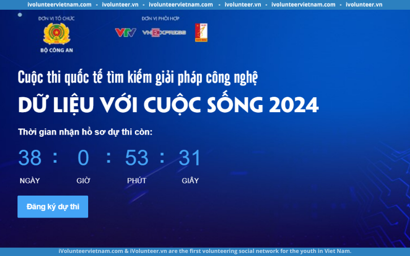 Cuộc Thi Quốc Tế Tìm Kiếm Giải Pháp Công Nghệ “Dữ Liệu Với Cuộc Sống” – Data For Life 2024 Do Bộ Công An Tổ Chức Chính Thức Mở Đơn Đăng Ký