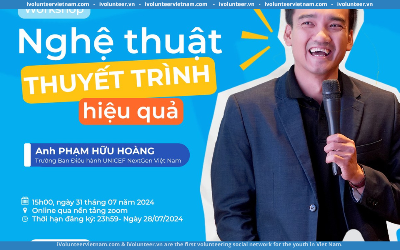 Workshop “Nghệ Thuật Thuyết Trình Hiệu Quả” Do U-Report Kết Hợp Cùng UNICEF NextGen Việt Nam Tổ Chức Mở Đơn Đăng Ký Tham Gia