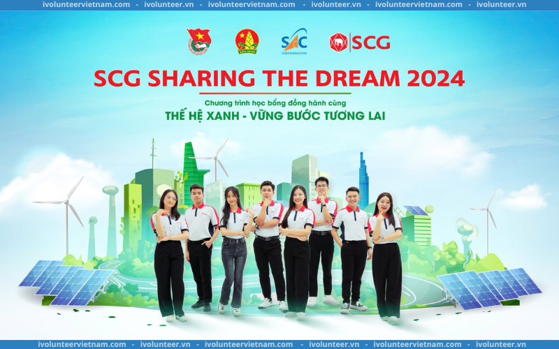 Học Bổng Dành Cho Sinh Viên Đại Học SCG Sharing The Dream 2024