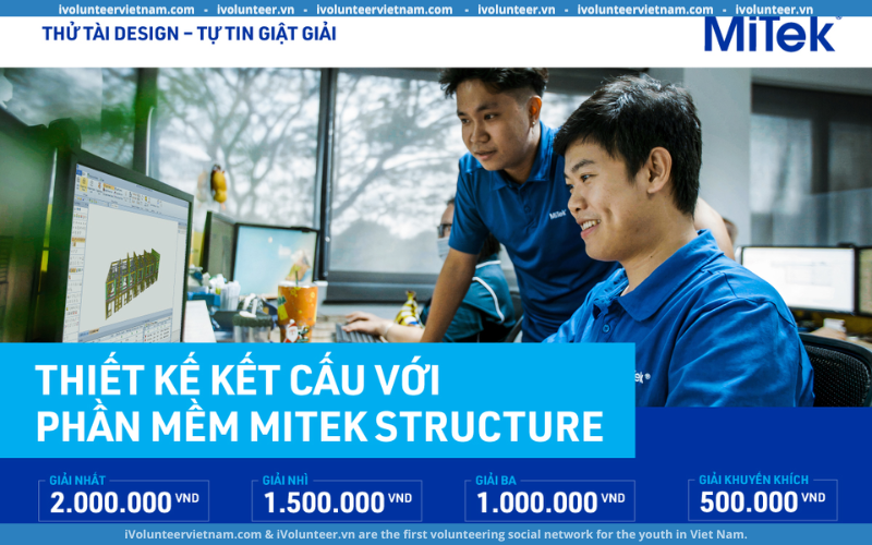 Cuộc Thi Thiết Kế Kết Cấu Với Phần Mềm Mitek Structure 2024 Mở Đơn Đăng Ký Tham Gia