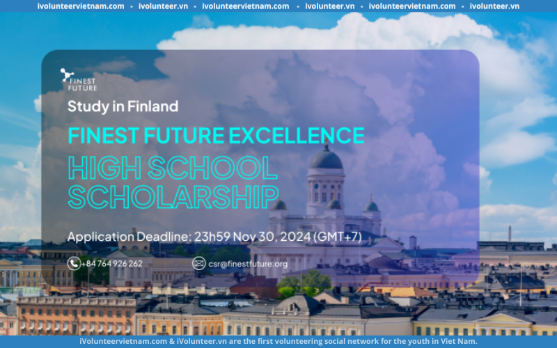 Học Bổng Toàn Phần Finest Future Excellence High School Scholarship 2024