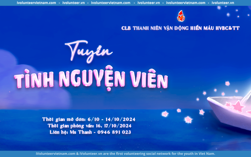 Câu Lạc Bộ Thanh Niên Vận Động Hiến Máu Học Viện Báo Chí Và Tuyên Truyền Chính Thức Mở Đơn Tuyển Tình Nguyện Viên F17