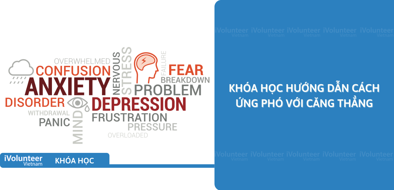 Khóa Học Hướng Dẫn Cách Ứng Phó Với Căng Thẳng