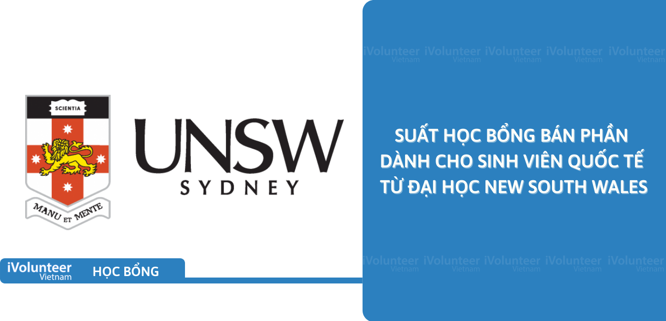 [Úc] Suất Học Bổng Bán Phần Dành Cho Sinh Viên Quốc Tế Từ Đại Học New South Wales