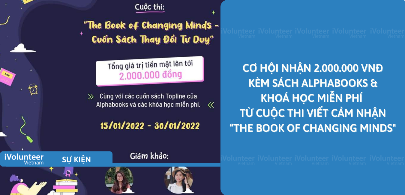 [Online] Cơ Hội Nhận 2.000.000 VNĐ Kèm Sách Alphabooks & Khoá Học Miễn Phí Từ Cuộc Thi Viết Cảm Nhận “The Book Of Changing Minds