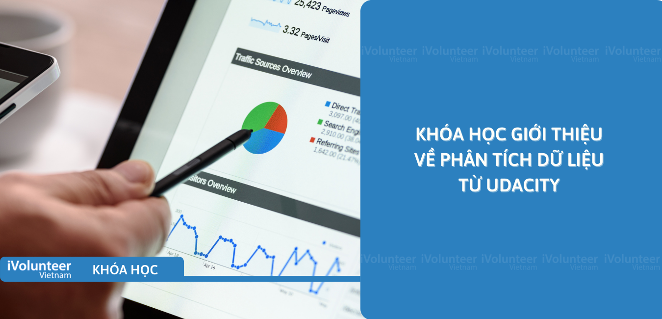 Khóa Học Giới Thiệu Về Phân Tích Dữ Liệu Từ Udacity