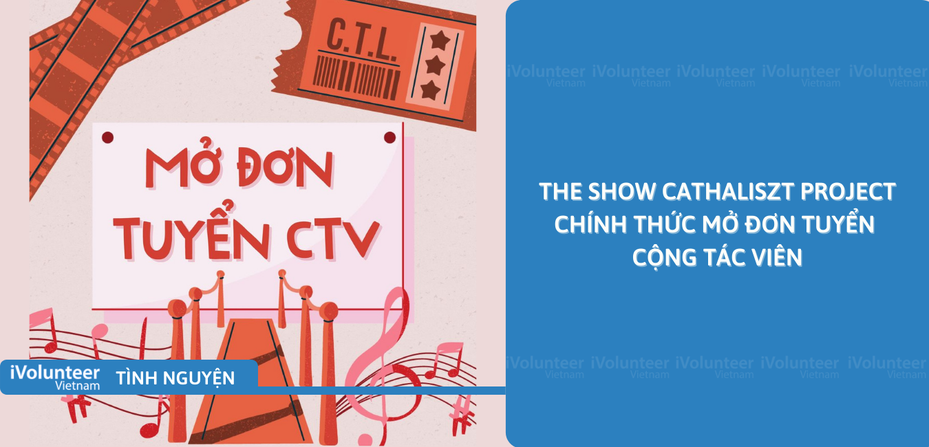 [HN] The Show Cathaliszt Project Chính Thức Mở Đơn Tuyển Cộng Tác Viên