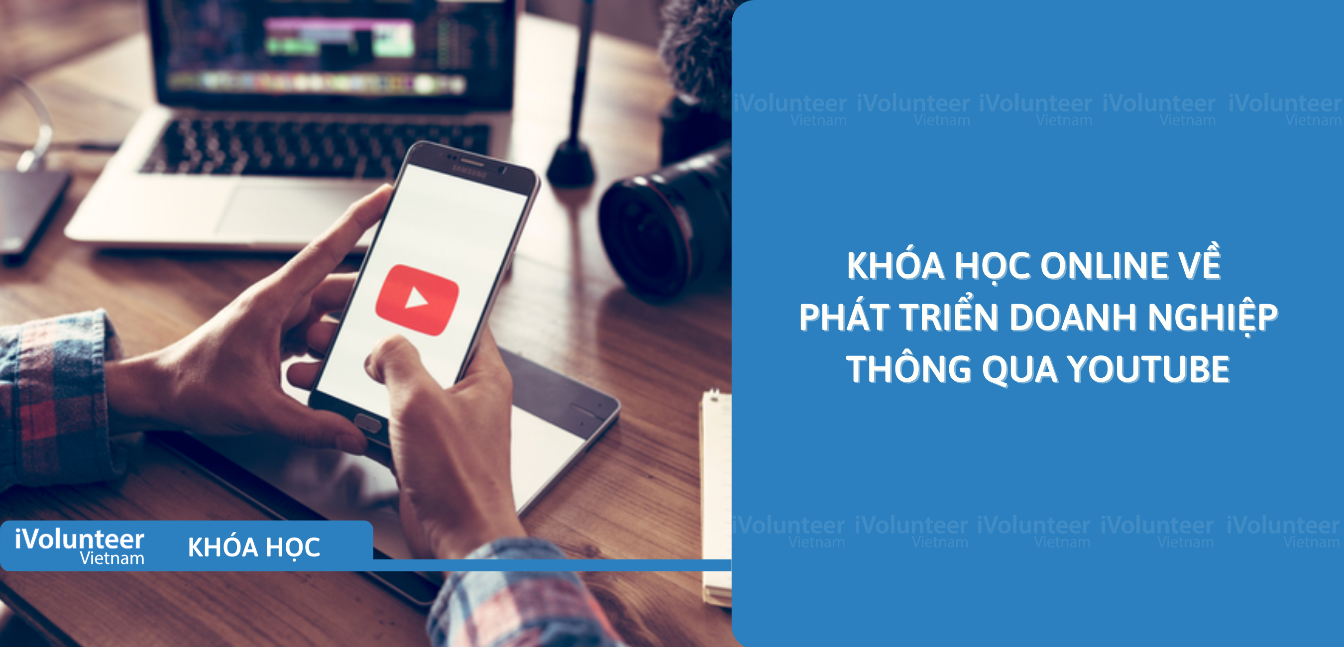 Khóa Học Online Về Phát Triển Doanh Nghiệp Thông Qua YouTube