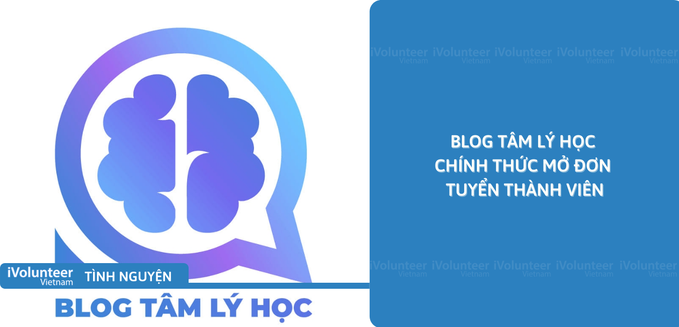 [Toàn Cầu] Blog Tâm Lý Học Chính Thức Mở Đơn Tuyển Thành Viên