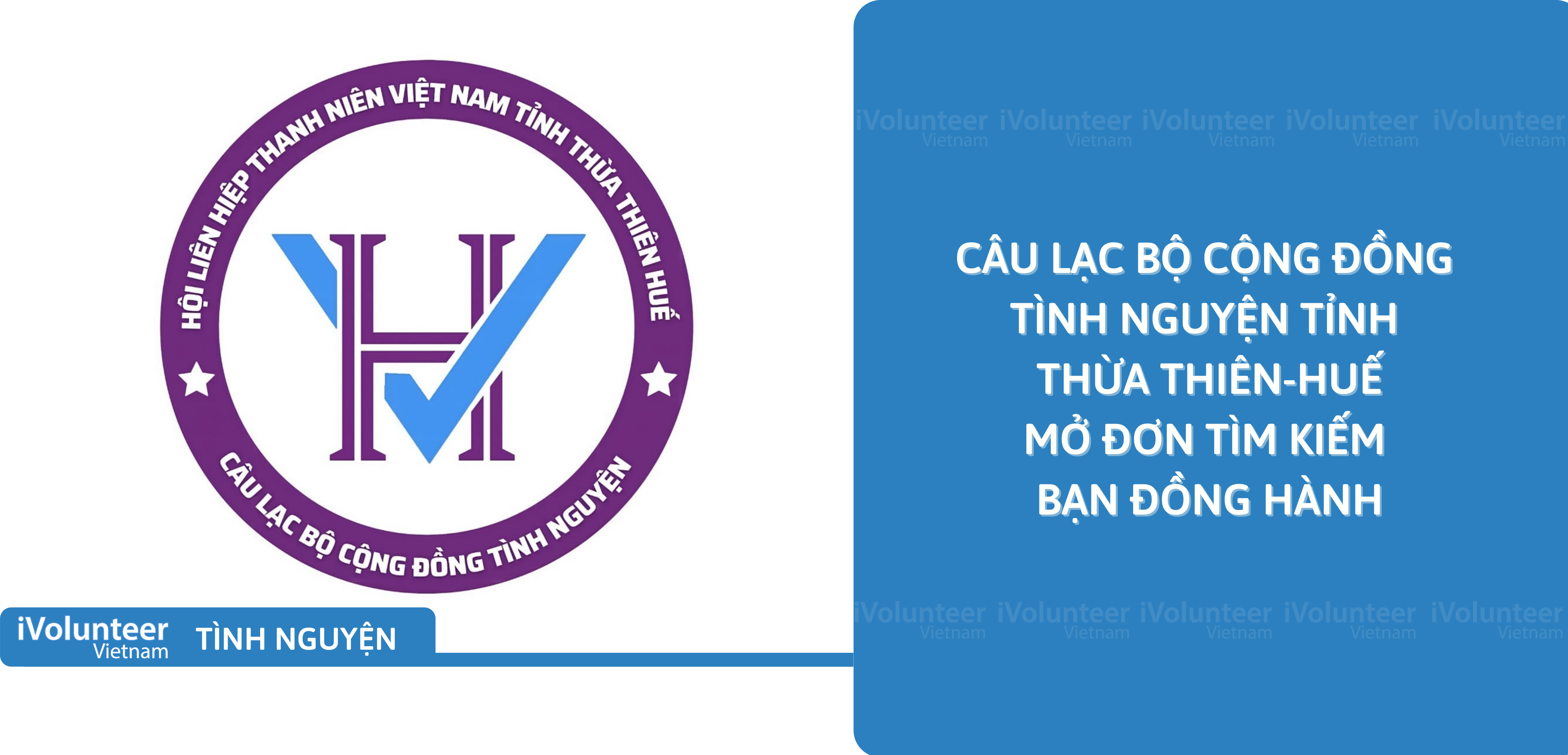 [Toàn Quốc/Huế] Câu Lạc Bộ Cộng Đồng Tình Nguyện Thừa Thiên-Huế Mở Đơn Tìm Kiếm Bạn Đồng Hành