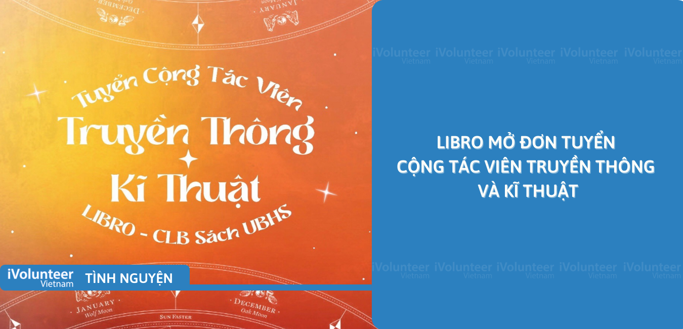 [Toàn Quốc] LIBRO Mở Đơn Tuyển Cộng Tác Viên Truyền Thông Và Kĩ Thuật