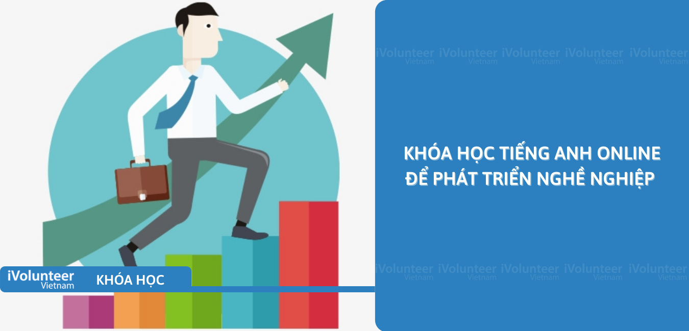 Khóa Học Tiếng Anh Online Để Phát Triển Nghề Nghiệp