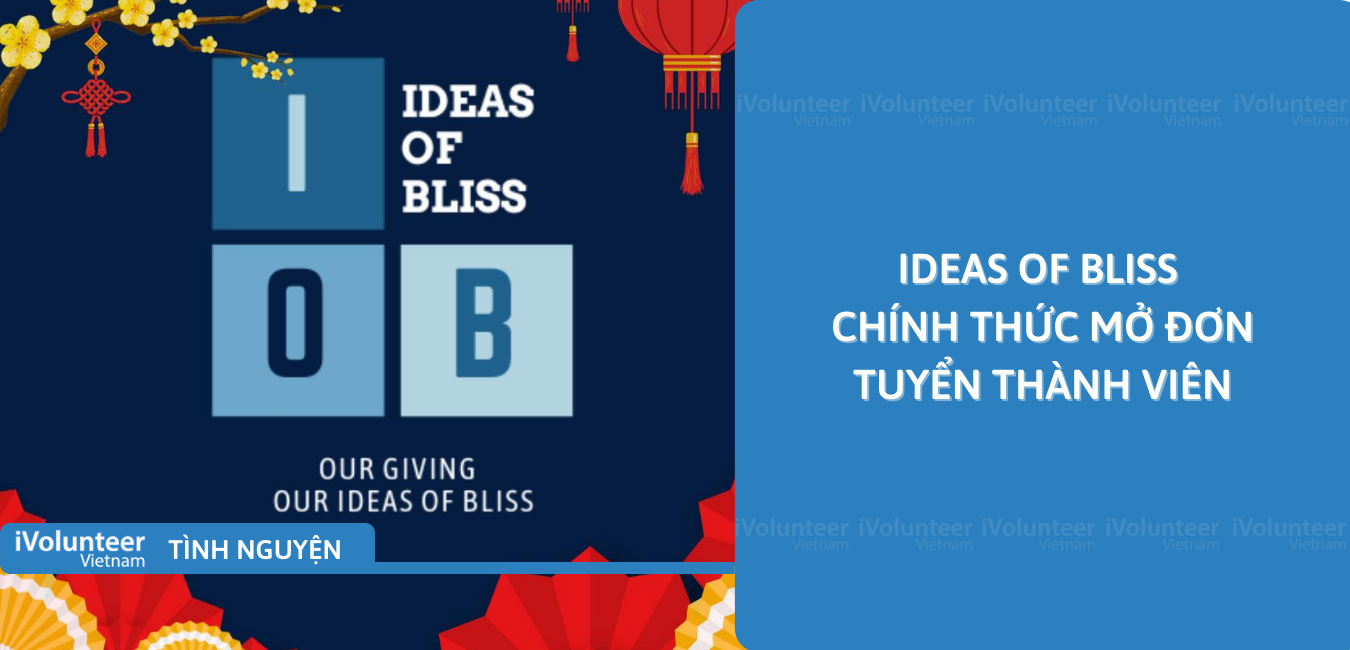 [Toàn Quốc] Ideas Of Bliss Chính Thức Mở Đơn Tuyển Thành Viên