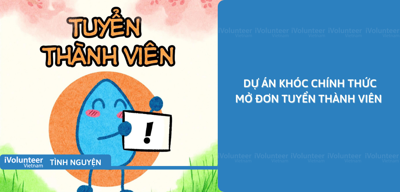 [HN/Toàn Quốc] Dự Án Khóc Chính Thức Mở Đơn Tuyển Thành Viên