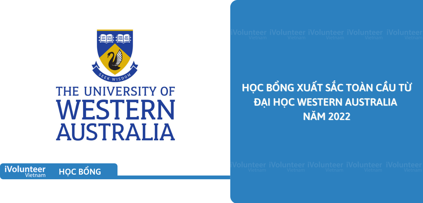 [Úc] Học Bổng Xuất Sắc Toàn Cầu Từ Đại Học Western Australia Năm 2022