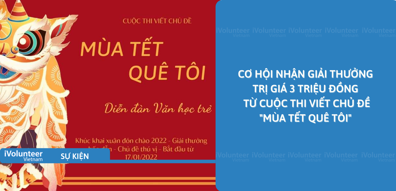 [Toàn Quốc] Cơ Hội Nhận Giải Thưởng Trị Giá 3 Triệu Đồng Từ Cuộc Thi Viết Chủ Đề 